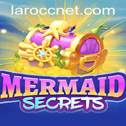 Dive into the Enchanting World of MermaidSecrets with Laro.CC